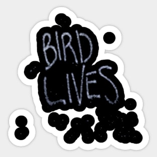 Bird Lives (light) Sticker